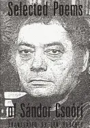 Csoóri, Sándor: Selected Poems [Used Paperback] 1