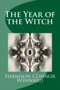 Winward, Shannon Connor: Year Of The Witch 1