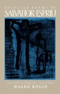 Espriu, Salvador: Selected Poems [Used Hardcover] 1