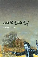 Frazier, Santee: Dark Thirty [Used Paperback] 1