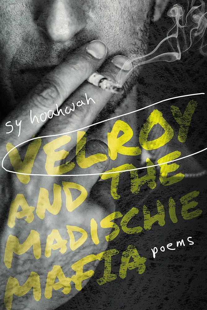 Hoahwah, Sy: Velroy And The Madischie Mafia 1