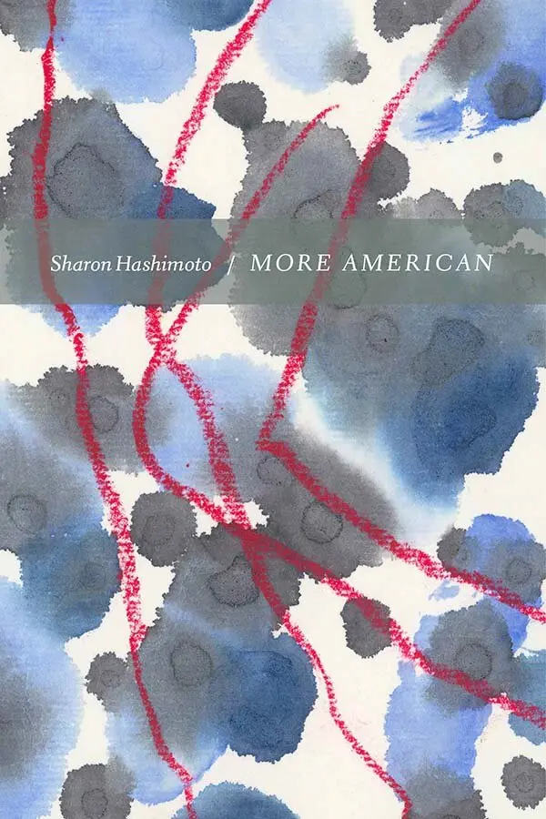 Hashimoto, Sharon: More American 1