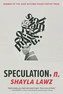 Lawz, Shayla: Speculation, N. 1
