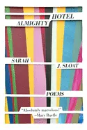 Sloat, Sarah J.: Hotel Almighty 1