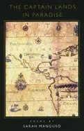 Manguso, Sarah: The Captain Lands In Paradise [Used Paperback] 1