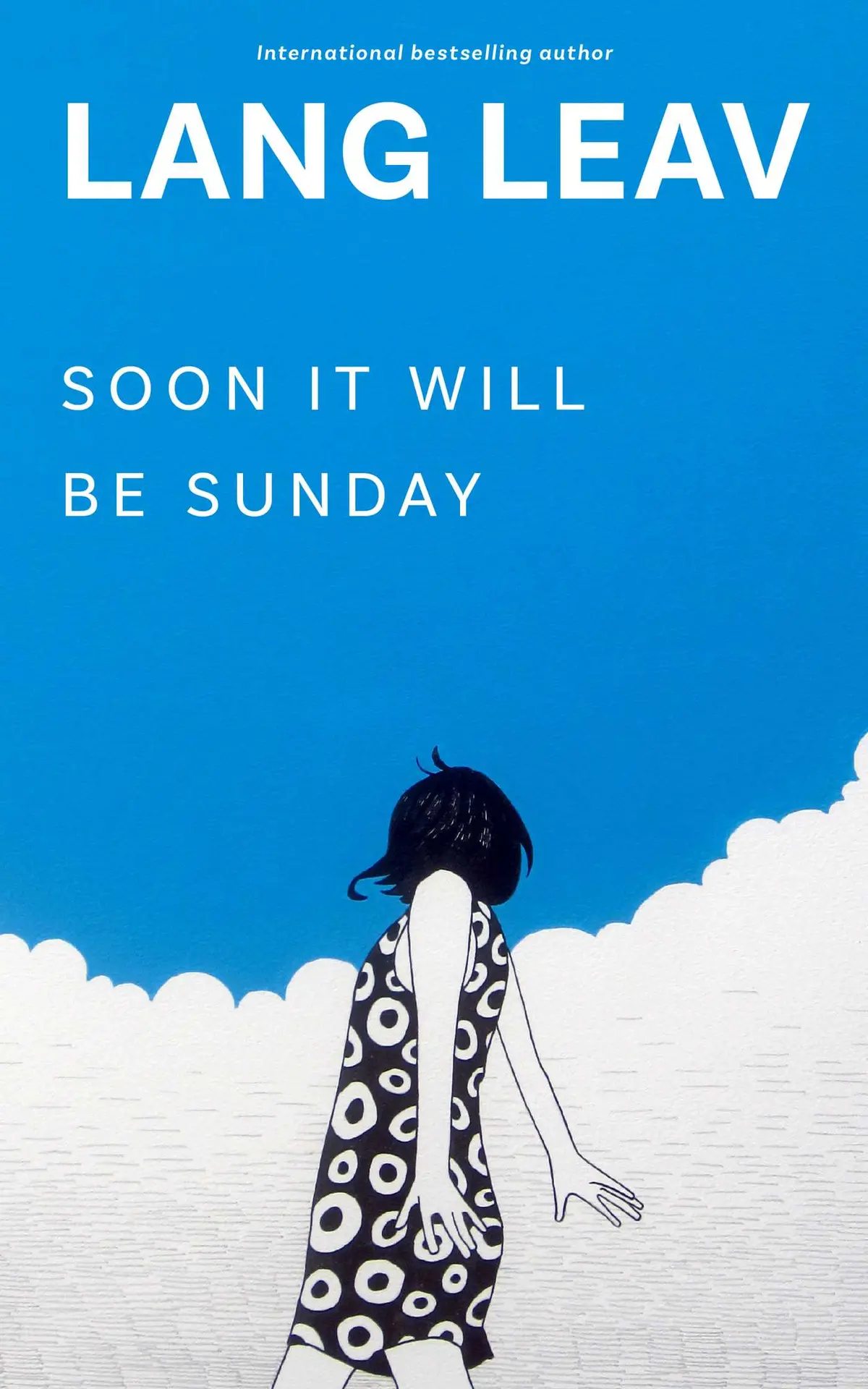 Leav, Lang: Soon It Will Be Sunday 1