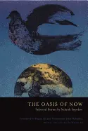 Sepehri, Sohrab: The Oasis Of Now: Selected Poems 1