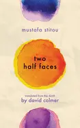 Stitou, Mustafa: Two Half Faces 1