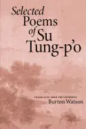 Tung-P'o, Su: Selected Poems 1