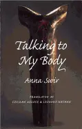 Swir, Anna: Talking To My Body 1