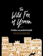 Almontaser, Threa: The Wild Fox Of Yemen 1