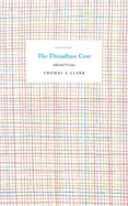 Clark, Thomas A: The Threadbare Coat: Selected Poems 1