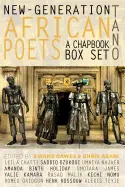 Dawes, Kwame & Chris Abani (Eds.): New-Generation African Poets: A Chapbook Box Set (Tano) 1