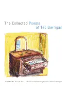 Berrigan, Ted: The Collected Poems 1