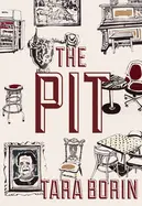 Borin, Tara: The Pit 1