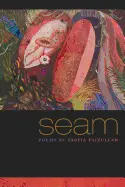 Faizullah, Tarfia: Seam [Used Paperback] 1