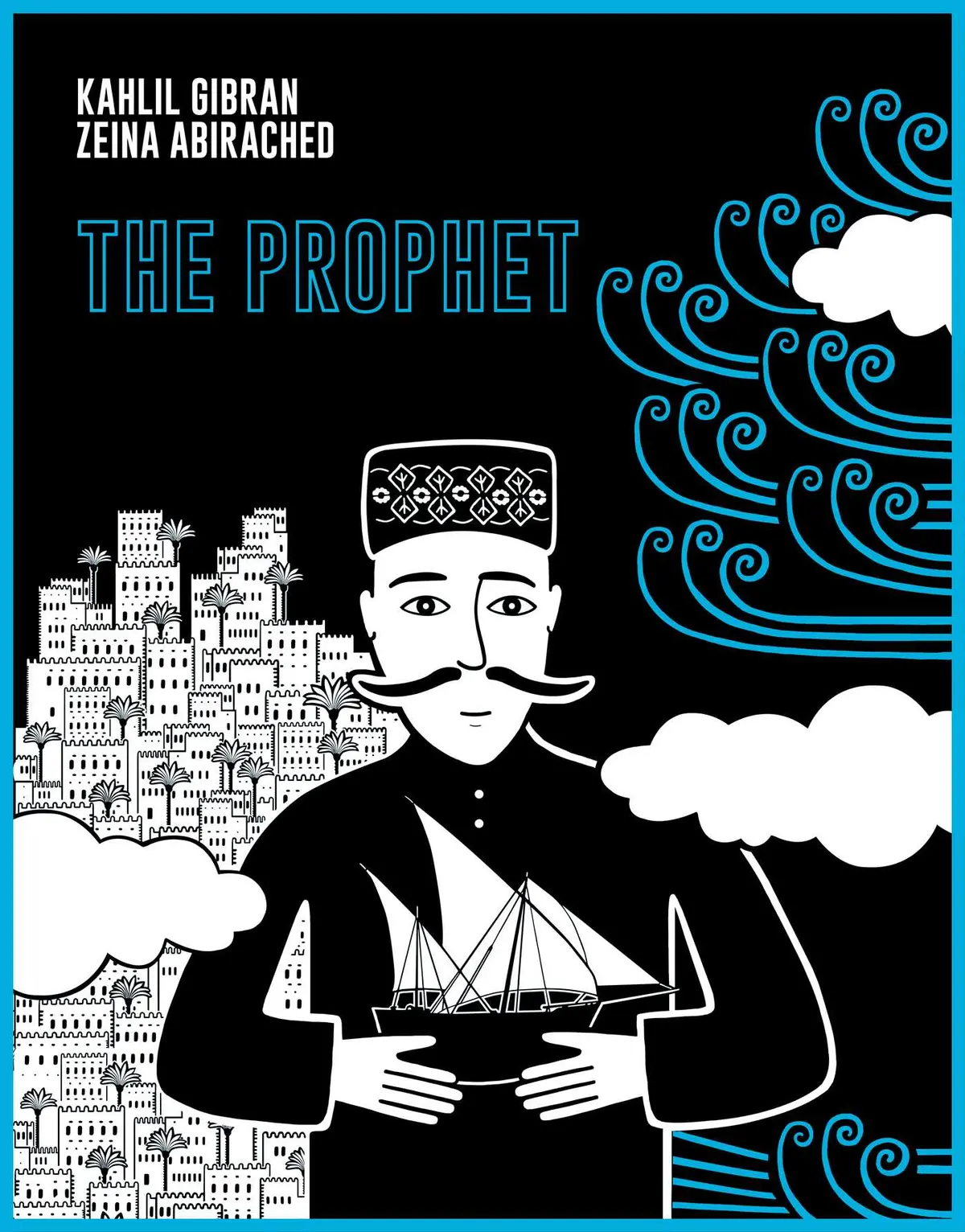 Gibran, Kahlil: The Prophet: A Graphic Novel (Hc) 1