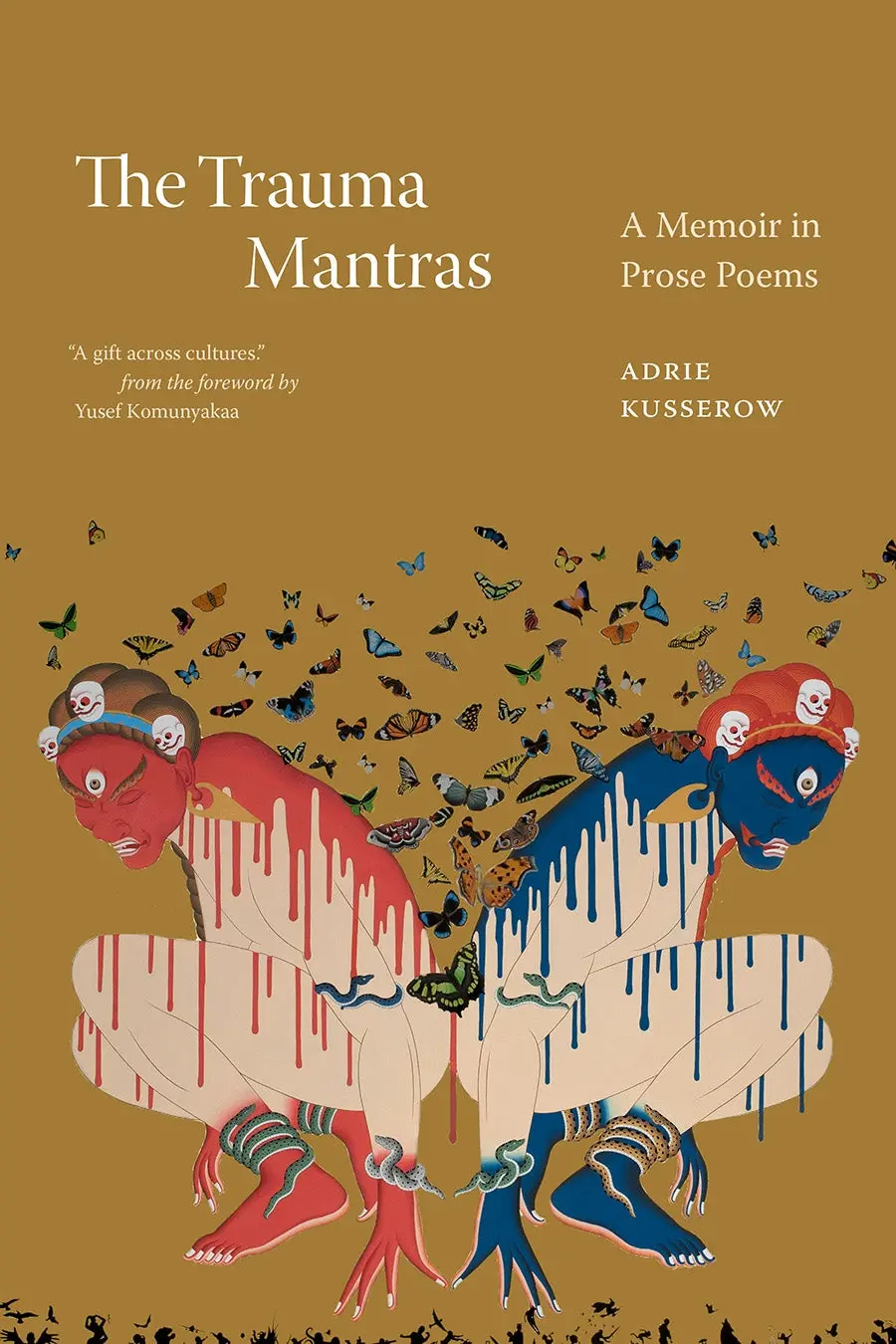 Kusserow, Adrie: The Trauma Mantras: A Memoir In Prose Poems 1
