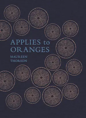 Thorson, Maureen: Applies To Oranges [Used Paperback] 1