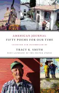 Smith, Tracy K. (Ed.): American Journal: Fifty Poems For Our Time 1