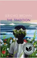Brown, Jericho: The Tradition (Hb) 1