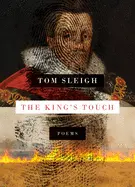 Sleigh, Tom: The King's Touch 1