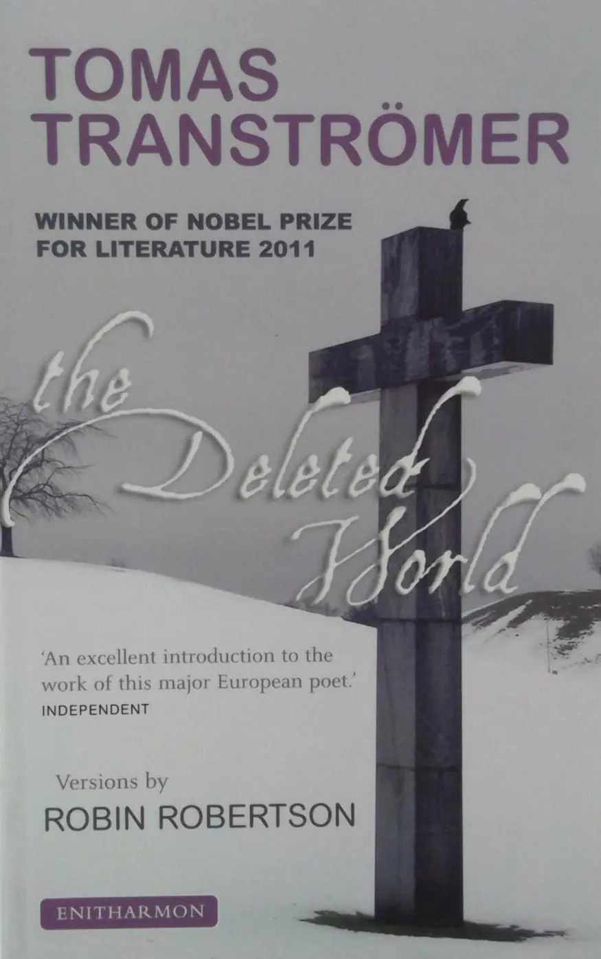 Tranströmer, Tomas: The Deleted World [Used Paperback] 1