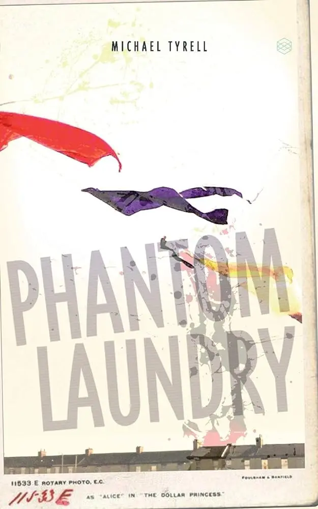 Tyrell, Michael: Phantom Laundry 1