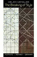 Vendler, Helen. The Breaking Of Style: Hopkins, Heaney, Graham 1