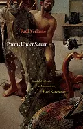 Verlaine, Paul: Poems Under Saturn / Poèmes Saturniens 1