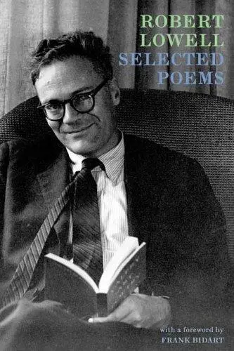 Lowell, Robert (Intro Bidart): Selected Poems 1