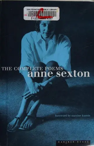 Sexton, Anne: The Complete Poems 1
