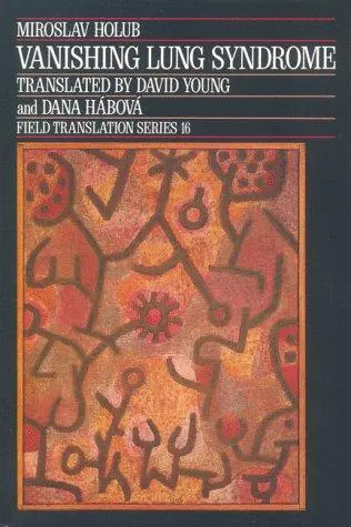 Holub, Miroslav / Young, David (Tr.) / Hábová, Dana (Tr.): Vanishing Lung Syndrome 1
