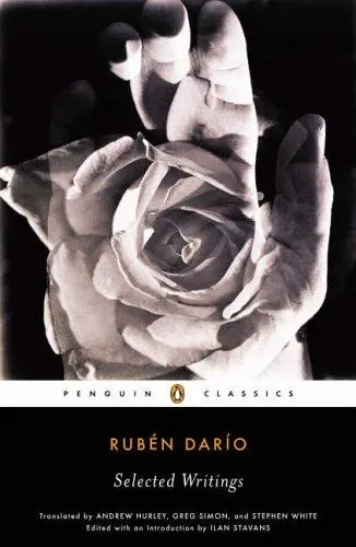 Dario, Ruben: Selected Writings 1
