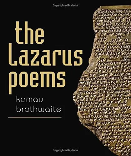Brathwaite, Kamau: The Lazarus Poems (Hc) 1
