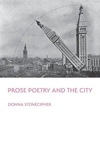 Stonecipher, Donna: Prose Poetry And The City 1