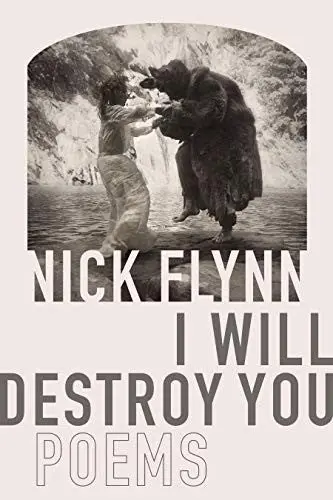 Flynn, Nick: I Will Destroy You 1