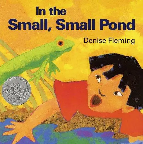Fleming, Denise: In The Small, Small Pond 1