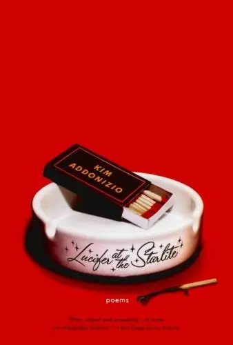 Addonizio, Kim: Lucifer At The Starlite 1