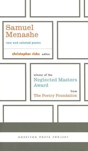 Menashe, Samuel / Ricks, Christopher (Ed.): New And Selected Poems 1