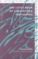 Jabès, Edmond / Waldrop, Rosmarie (Tr.): The Little Book Of Unsuspected Subversion 1