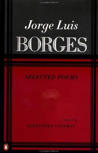 Borges, Jorge Luis / Ed. Coleman: Selected Poems 1