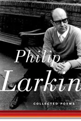 Larkin, Philip / Thwaite, Anthony (Ed.): Collected Poems 1