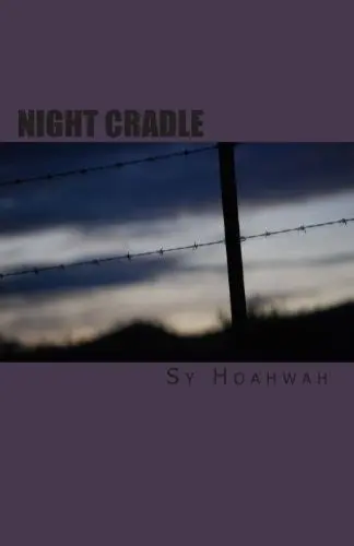Hoahwah, Sy: Night Cradle 1