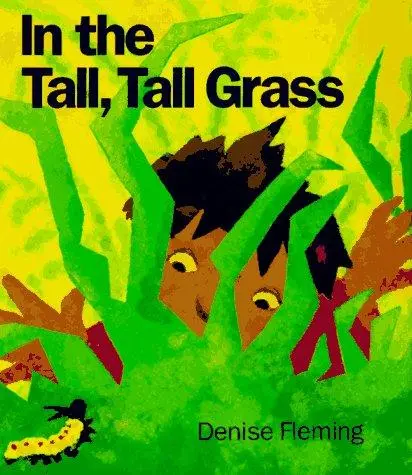 Fleming, Denise: In The Tall, Tall Grass 1