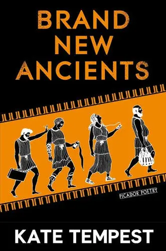 Tempest, Kate: Brand New Ancients 1