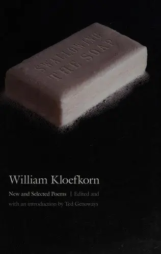 Kloefkorn, William: Swallowing The Soap: New & Selected Poems 1