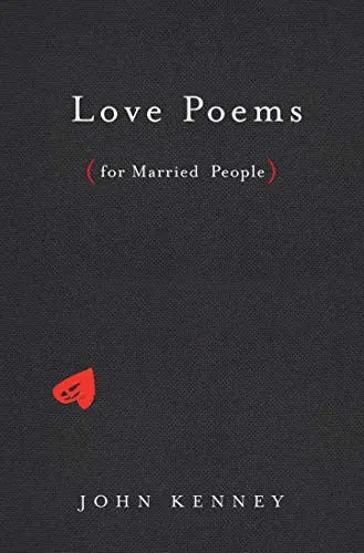 Kenney, John: Love Poems For Married People 1