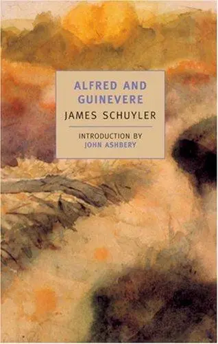 Schuyler, James / Zohn, Harry (Tr.): Alfred And Guinevere 1