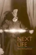 Armantrout, Rae: Next Life 1